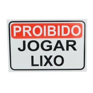 PLACA DE PROIBIDO JOGAR LIXO 20X30 729901 PACIFC