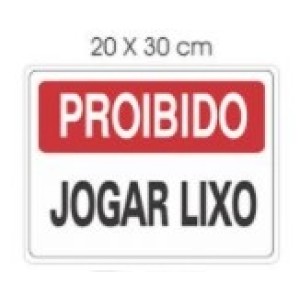 Placa Proibido Jogar Lixo 20X30cm - ACESSO PLACAS