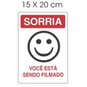 Placa Sorria Você Esta Sendo Filmado 15X20cm Branco - ACESSO PLACAS