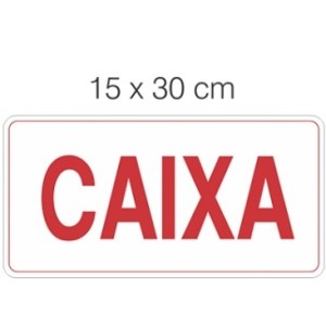 Placa ( CAIXA) 15X30cm Fundo Branco Com Letra Vermelha - ACESSO PLACAS