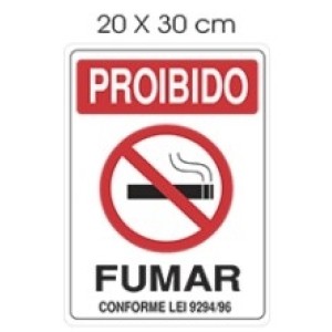 Placa ( PROIBIDO FUMAR) 20X30cm - ACESSO PLACAS